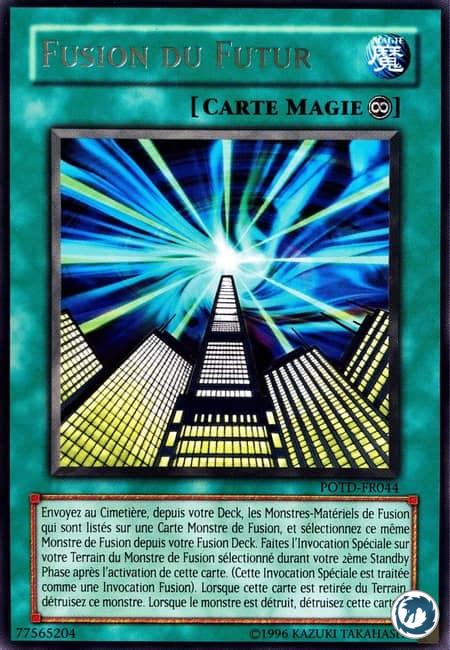 Fusion Du Futur (POTD-FR044) - Future Fusion (POTD-EN044) - Carte Yu-Gi-Oh