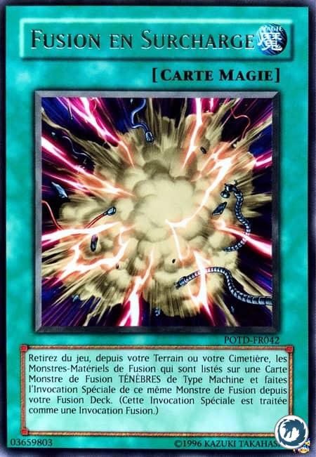 Fusion En Surcharge (POTD-FR042) - Overload Fusion (POTD-EN042) - Carte Yu-Gi-Oh