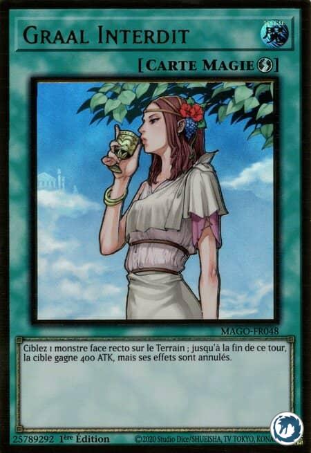 Graal Interdit (MAGO-FR048) - Forbidden Chalice (MAGO-EN048) - Carte Yu-Gi-Oh