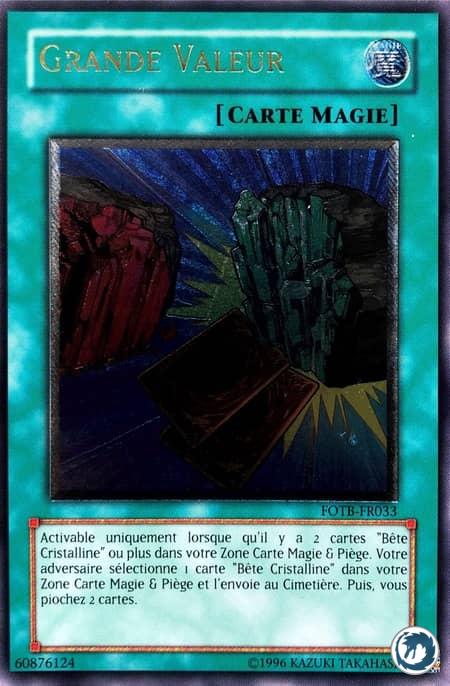 Grande Valeur (FOTB-FR033) - Rare Value (FOTB-EN033) - Carte Yu-Gi-Oh