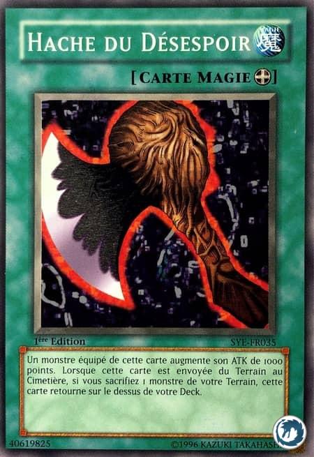 Hache Du Désespoir (SYE-FR035) - Axe of Despair (SYE-EN035) - Carte Yu-Gi-Oh
