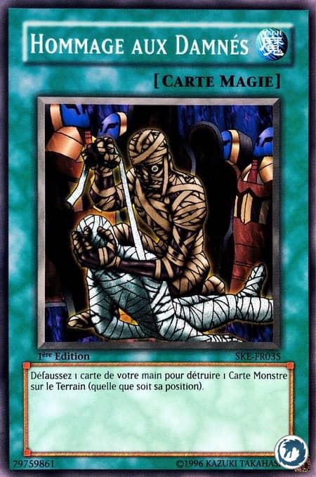 Hommage Aux Damnés (SKE-FR035) - Tribute To The Doomed (SKE-EN035) - Carte Yu-Gi-Oh