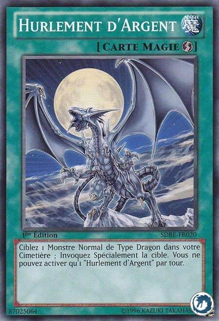 Hurlement D'Argent (SDBE-FR020) - Silver's Cry (SDBE-EN020) - Carte Yu-Gi-Oh