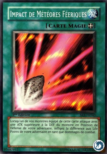 Impact De Météores Féériques (SKE-FR040) - Fairy Meteor Crush (SKE-EN040) - Carte Yu-Gi-Oh