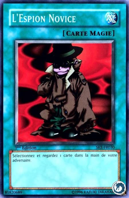L'Espion Novice (SKE-FR030) - The Inexperienced Spy (SKE-030) - Carte Yu-Gi-Oh