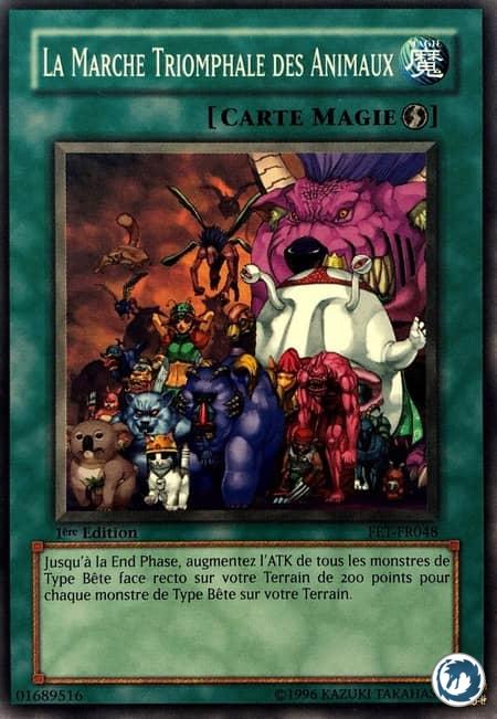 La Marche Triomphale Des Animaux (FET-FR048) - The Big March of Animals (FET-EN048) - Carte Yu-Gi-Oh