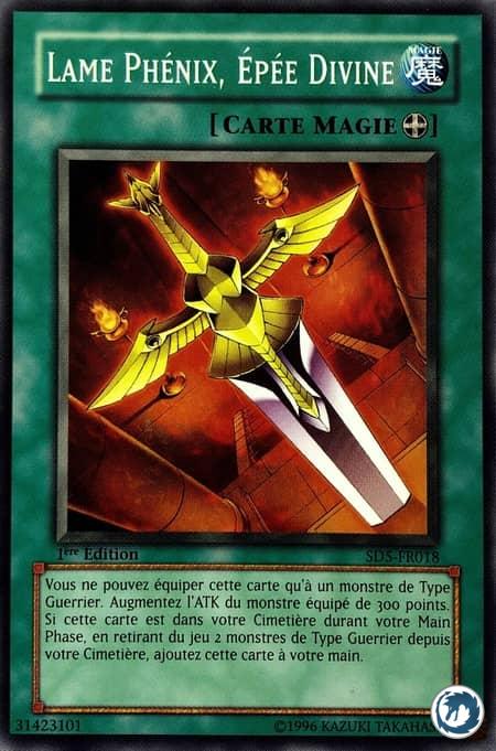 Lame Phénix, Epée Divine (SD5-FR018) - Divine Sword - Phoenix Blade (SD5-EN018) - Carte Yu-Gi-Oh
