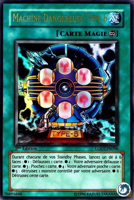 Machine Dangereuse Type 6 (LODT-FR096) - Dangerous Machine Type-6 (LODT-EN096) - Carte Yu-Gi-Oh