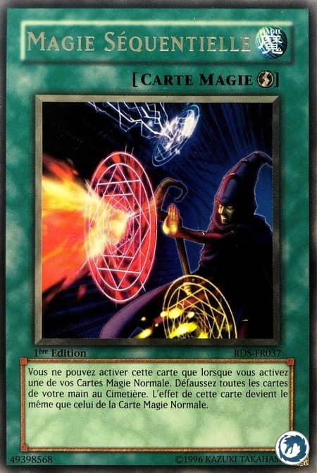 Magie Séquentielle (RDS-FR037) - Serial Spell (RDS-EN037) - Carte Yu-Gi-Oh