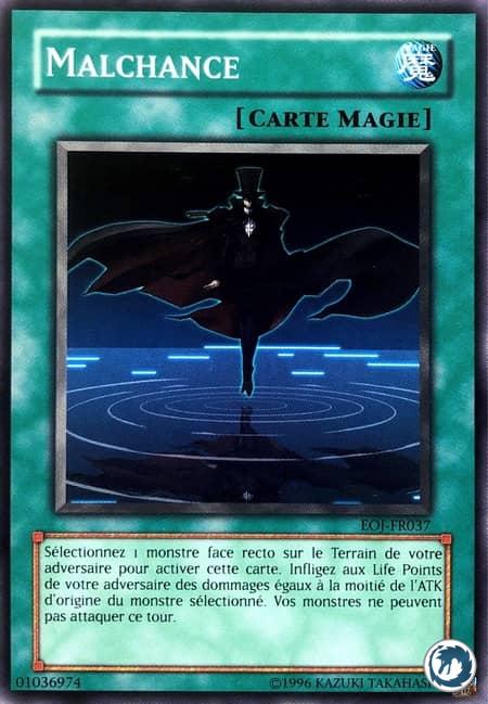 Malchance (EOJ-FR037) - Misfortune (EOJ-EN037) - Carte Yu-Gi-Oh