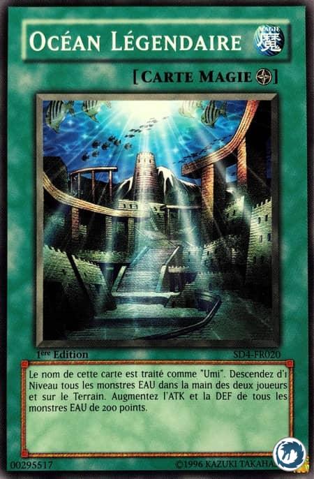 Océan Légendaire (SD4-FR020) - A Legendary Ocean (SD4-EN020) - Carte Yu-Gi-Oh