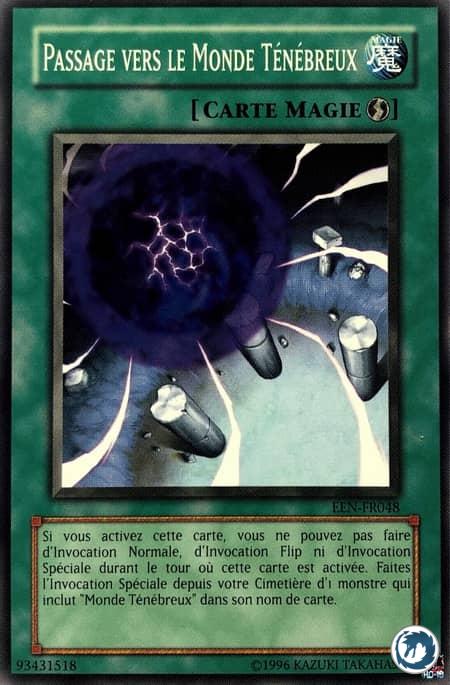 Passage Vers Le Monde Ténébreux (EEN-FR048) - Gateway To Dark World (EEN-EN048) - Carte Yu-Gi-Oh