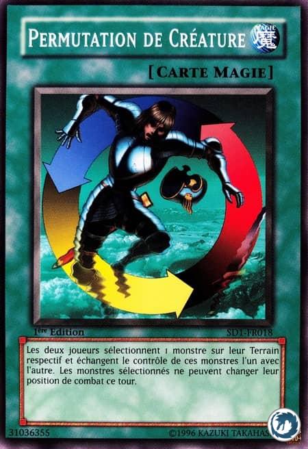 Permutation De Créature (SD1-FR018) - Creature Swap (SD1-EN018) - Carte Yu-Gi-Oh