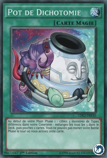 Pot De Dichotomie (LDK2-FRK30) - Dichotomy Pot (LDK2-ENK30) - Carte Yu-Gi-Oh