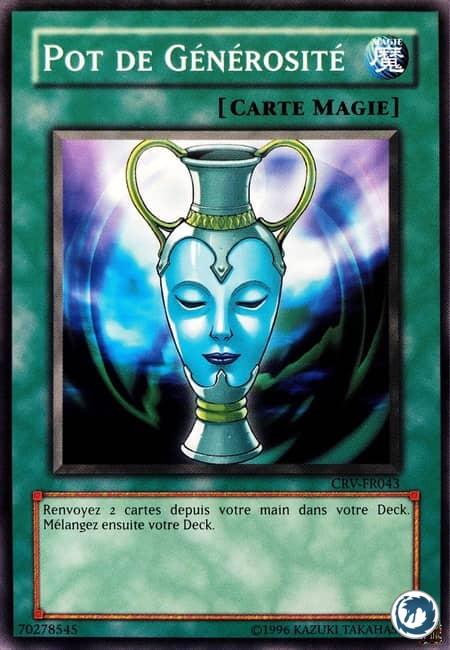 Pot De Générosité (CRV-FR043) - Pot of Generosity (CRV-EN043) - Carte Yu-Gi-Oh