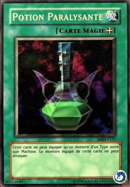 Potion Paralysante (MRD-F137) - Paralyzing Potion (MRD-EN137) - Carte Yu-Gi-Oh
