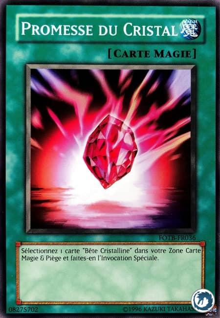 Promesse Du Cristal (FOTB-FR036) - Crystal Promise (FOTB-EN036) - Carte Yu-Gi-Oh