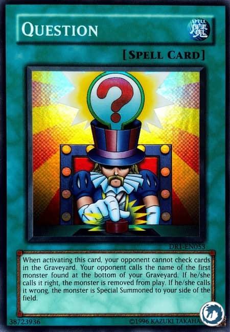 Question (DR1-FR053) - Question (DR1-EN053) - Carte Yu-Gi-Oh
