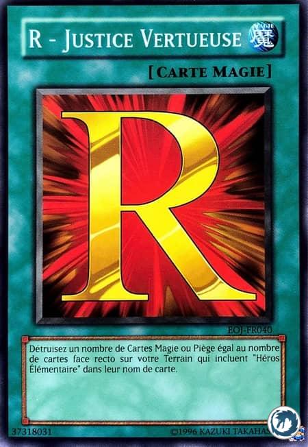 R - Justice Vertueuse (EOJ-FR040) - R - Righteous Justice (EOJ-EN040) - Carte Yu-Gi-Oh