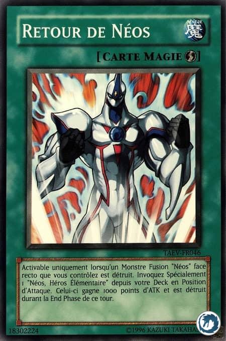 Retour De Néos (TAEV-FR046) - Reverse of Neos (TAEV-EN046) - Carte Yu-Gi-Oh