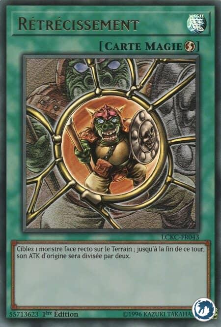 Rétrécissement (LCKC-FR043) - Shrink (LCKC-EN043) - Carte Yu-Gi-Oh