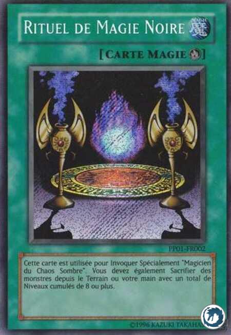 Rituel De Magie Noire (PP01-FR002) - Black Magic Ritual (PP01-EN002) - Carte Yu-Gi-Oh