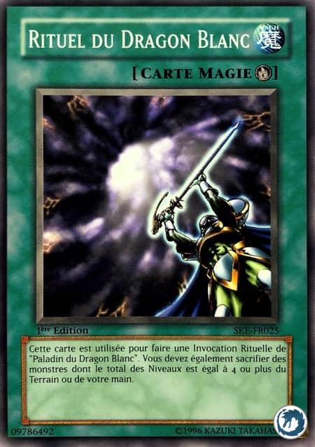 Rituel Du Dragon Blanc (SKE-FR025) - White Dragon Ritual (SKE-EN025) - Carte Yu-Gi-Oh