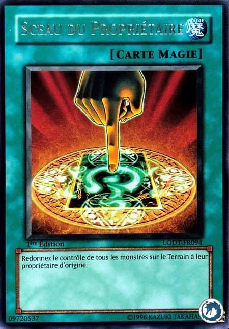 Sceau Du Propriétaire (LODT-FR094) - Owner's Seal (LODT-EN094) - Carte Yu-Gi-Oh