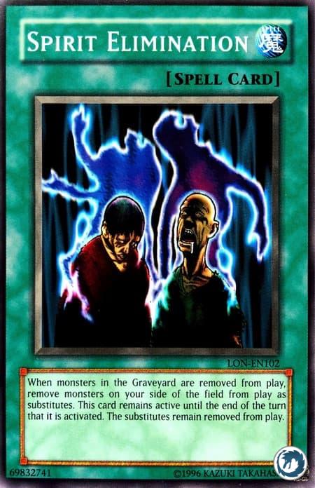 Elimination Spirit (LDC-F102) - Spirit Elimination (LON-EN102) - Carte Yu-Gi-Oh