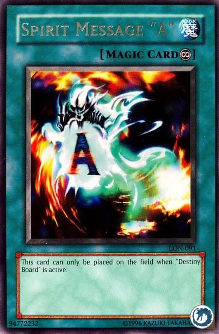 Message Spirituel "A" (LDC-F091) - Spirit Message "A" (LON-091) - Carte Yu-Gi-Oh