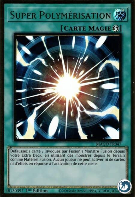Super Polymérisation (MAGO-FR047) - Super Polymerization (MAGO-EN047) - Carte Yu-Gi-Oh