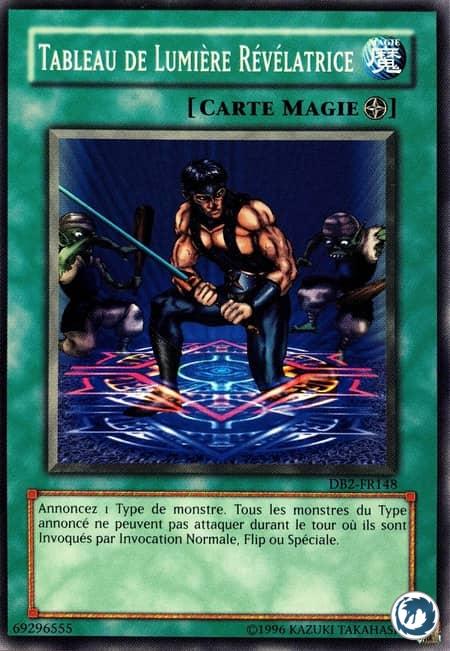 Tableau De Lumière Révélatrice (DB2-FR148) - Array of Revealing Light (DB2-EN148) - Carte Yu-Gi-Oh