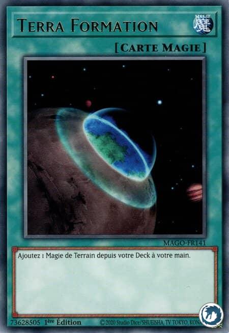 Terra Formation (MAGO-FR141) - Terraforming (MAGO-EN141) - Carte Yu-Gi-Oh