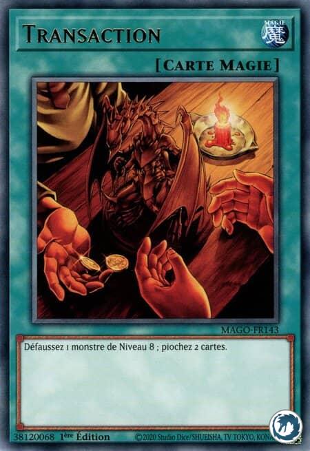 Transaction (MAGO-FR143) - Trade-In (MAGO-EN143) - Carte Yu-Gi-Oh