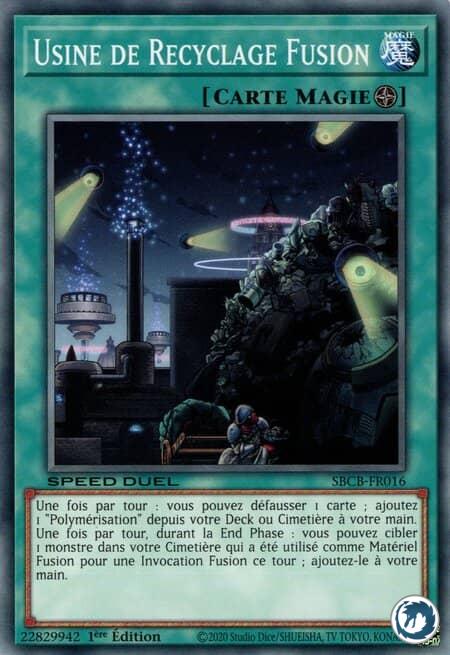 Usine De Recyclage Fusion (SBCB-FR016) - Fusion Recycling Plant (SBCB-EN016) - Carte Yu-Gi-Oh
