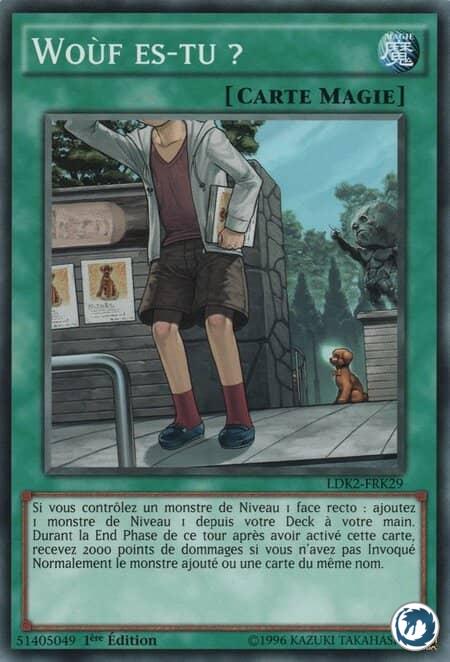 Wouf Es-Tu ? (LDK2-FRK29) - Where Arf Thou? (LDK2-ENK29) - Carte Yu-Gi-Oh