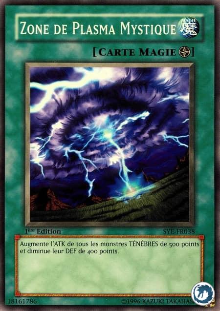 Zone De Plasma Mystique (SYE-FR038) - Mystic Plasma Zone (SYE-038) - Carte Yu-Gi-Oh