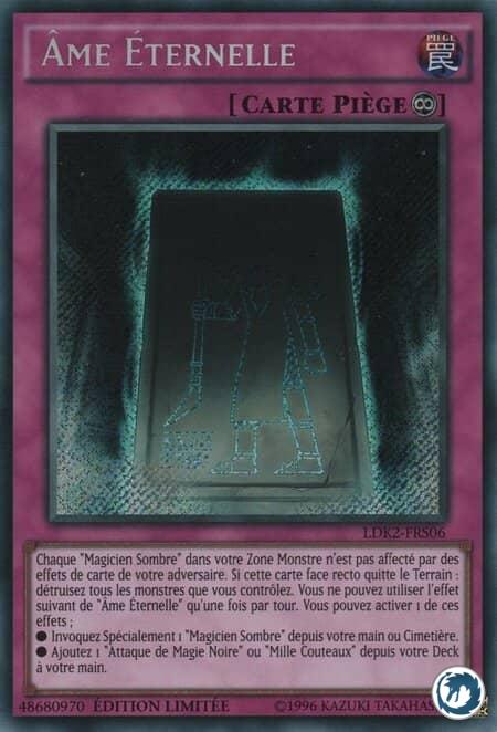 Âme Éternelle (LDK2-FRS06) - Eternal Soul (LDK2-ENS06) - Carte Yu-Gi-Oh
