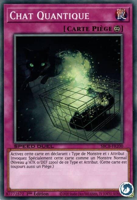 Chat Quantique (SBCB-FR200) - Quantum Cat (SBCB-EN200) - Carte Yu-Gi-Oh