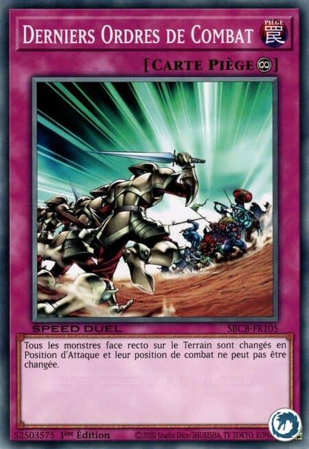 Derniers Ordres De Combat (SBCB-FR105) - Final Attack Orders (SBCB-EN105) - Carte Yu-Gi-Oh