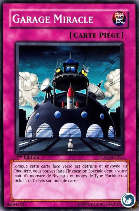 Garage Miracle (POTD-FR055) - Wonder Garage (POTD-EN055) - Carte Yu-Gi-Oh