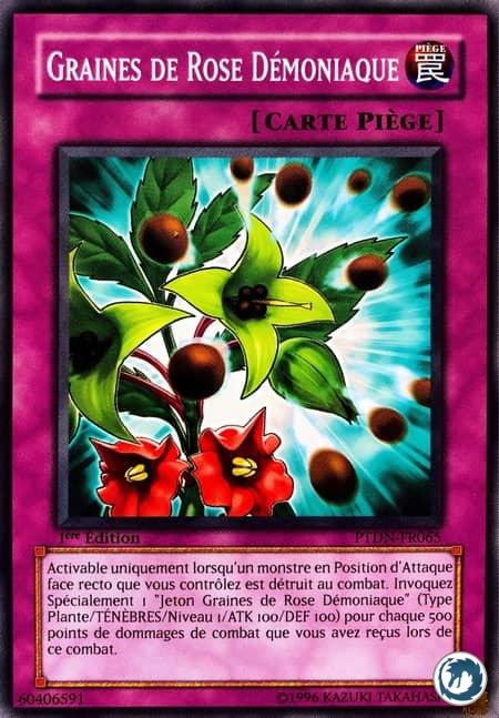 Graines De Rose Démoniaque (PTDN-FR065) - Sinister Seeds (PTDN-EN065) - Carte Yu-Gi-Oh
