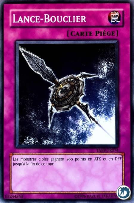 Lance-Bouclier (TAEV-FR074) - Shield Spear (TAEV-EN074) - Carte Yu-Gi-Oh