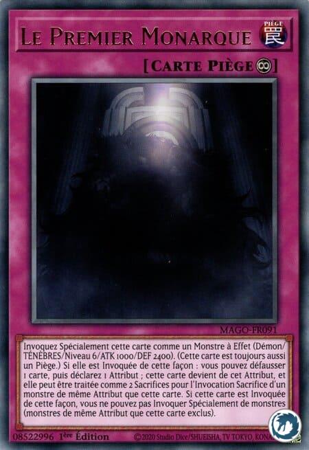 Le Premier Monarque (MAGO-FR091) - The First Monarch (MAGO-EN091) - Carte Yu-Gi-Oh