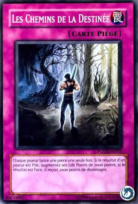 Les Chemins De La Destinée (POTD-FR052) - The Paths of Destiny (POTD-EN052) - Carte Yu-Gi-Oh
