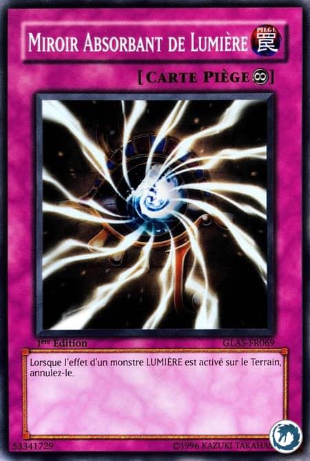 Miroir Absorbant De Lumière (GLAS-FR069) - Light-Imprisoning Mirror (GLAS-EN069) - Carte Yu-Gi-Oh