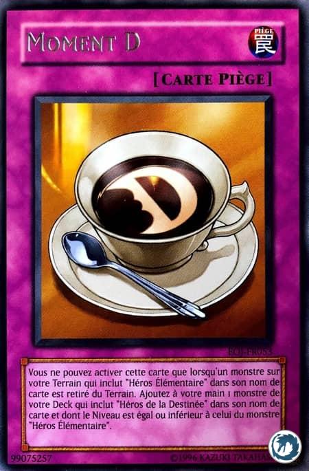 Moment D (EOJ-FR053) - D - Time (EOJ-EN053) - Carte Yu-Gi-Oh