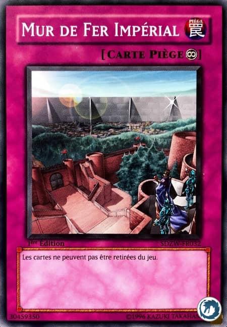 Mur De Fer Impérial (SDZW-FR032) - Imperial Iron Wall (SDZW-EN032) - Carte Yu-Gi-Oh