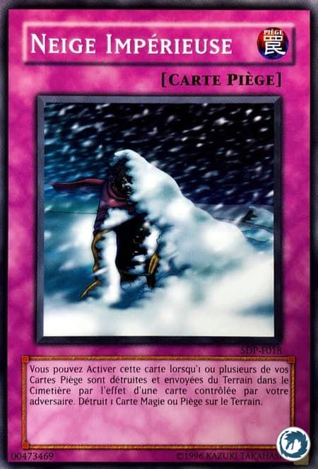 Neige Impérieuse (SDP-F018) - Driving Snow (PSV-018) - Carte Yu-Gi-Oh