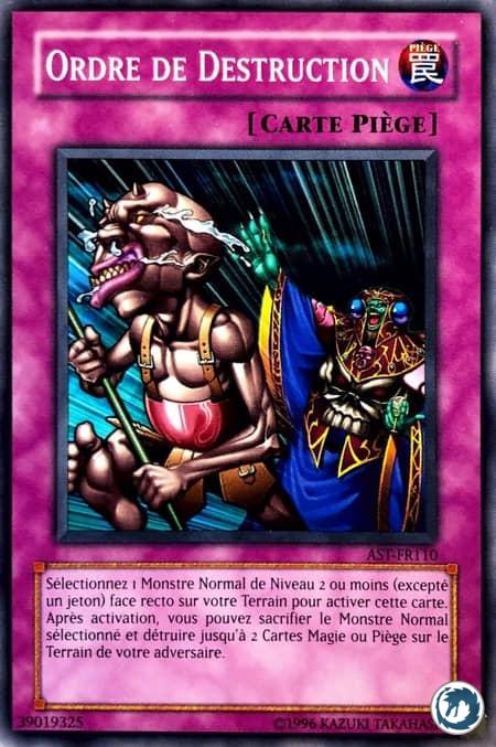 Ordre De Destruction (AST-FR110) - Order to Smash (AST-EN110) - Carte Yu-Gi-Oh